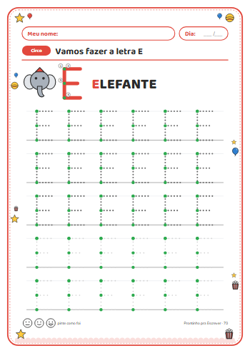 Vamos fazer a letra E